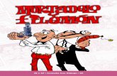 26 x 30' 1 Comedia Con Diálogo 1 2D · por F. Ibañez en 1958, Mortadelo - maestro del disfraz - y Filemón - su jefe -, narra las aventuras de los dos locos y divertidos agentes