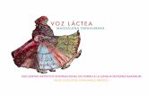 VOZ LÁCTEAgigacircus.net/uploads/medias/vozlactea/voz_lactea_es.pdf · y el Rarámuri, una de las lenguas autóctonas del estado de Chihuahua, hablada por alrededor de cien mil personas.