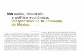Mercados, desarrollo política económica: Perspectivas de la …revistas.bancomext.gob.mx/rce/magazines/716/5/RCE5.pdf · Mercados, desarrollo y política económica: Perspectivas