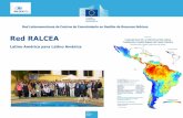 Latino América para Latino América · 2017-01-30 · 2 Proyecto RALCEA Proyecto temático en línea con la Iniciativa Europea para el Agua (EUWI) y con el programa regional EUROCLIMA