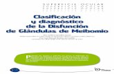 Clasificación y diagnóstico de la Disfunción de …...N.º: 51 Clasificación y diagnóstico de la Disfunción de Glándulas de Meibomio Dra. Cristina González García Médico