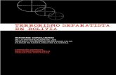 SEPARATISMO EN BOLIVIA - Somos Sur · informe conclusivo de la comisiÓn especial multipartidaria de investigaciÓn de los hechos y atentados acaecidos en la ciudad de santa cruz
