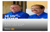 SÉ UN LÍDER - Rotary 4905 · La presente es la edición 2015 de Sé un líder: Comité de Desarrollo de la Membresía, el manual para uso de los presidentes de los Comités de Desarrollo
