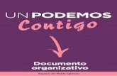 2020 02 28 Doc org Un Podemos Contigo...Introducción. El nuevo modelo organizativo militante Cómo nos organizamos: reforzar la base y ser determinantes desde lo local Podemos es