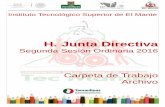 H. Junta Directiva · 2017-03-28 · 2 C. Lic. Jorge Silvestre Ábrego Adame. Secretario de Finanzas de Gobierno del Estado 3 C. M.C. Manuel Chávez Sáenz. Director de Institutos
