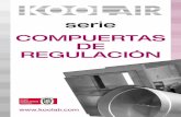 serie COMPUERTAS DE REGULACIÓN - Koolair · 2019-07-15 · Datos técnicos Compuertas 7 En esta tabla se da, para cada caudal de aire y presiones de entrada desde 100 a 1000 Pa.,