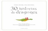 Interior 30 Historias dragones - Larousse · 2017-01-18 · bruja de la escoba verde sobrevuela el pueblo donde vive Jade. Cuando la maestra la ve rondar por encima del patio de la
