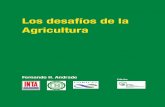 Los desafíos de la agriculturaLos desafíos de la agricultura Fernando H. Andrade INTA Balcarce- Facultad de Ciencias Agrarias UNMP - CONICET. EEA Balcarce, Instituto Nacional de