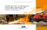 Obras complementarias publicadas por el INEGI sobre el temainternet.contenidos.inegi.org.mx/contenidos/... · Introducción El Perfil de las Empresas Manufactureras de Exportación