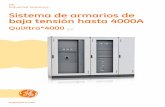 GE - QuiXtra 4000 - Sistema de armarios de baja tension ...apps.geindustrial.com/publibrary/checkout/E/5478/S/S 2.0 Ed. 09/15?… · de baja tensión hasta 4000A para entornos comerciales
