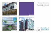 Arquitectura Residencial · 2017-09-18 · Arquitectura Residencial 4. Alcance y sentido de esta recopilación La actividad cotidiana y constante durante mas de 28 años en el diseño