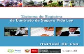 © Ministerio de Trabajo y Promoción del Empleo del Perú (MTPE) … · 2020-02-07 · Contratos de Seguros Vida Ley, regulado por el Decreto Legislativo Nº 688, Ley de Consolidación