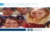GUÍA DE BIENVENIDA - Inicio · 2018-01-17 · School aims to shape the new generation of professional leaders by enabling them to unlock their potential through academic knowledge,