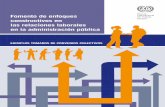 Fomento de enfoques constructivos en las …...III Fomento de enfoques constructivos en las relaciones laborales en la administración pública: Ejemplos de convenios colectivos Prólogo