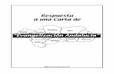 Respuesta a una Carta de 'Evangelización Andalucía'...carta, no llega a definir nada por iniciativa propia, como si ella fuera la fuente de la doc-trina de Cristo. La verdadera iglesia