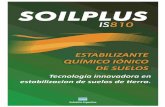 PRODUCTO - SoilPlus · Se esparce manualmente y se entremezcla con el suelo mediante una rastra de discos o pulvimixer, o con la cuchilla de la moto niveladora, trasladando el caballete