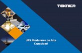 UPS Modulares de Alta Capacidad - TEKNICA...del UPS y transferencia al modo de doble conversión dentro de ~ 2 ms cuando sea necesario ... redundancia N+1 de 275kVA Capacidad 550kVA,