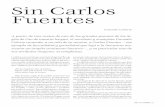 Sin Carlos Fuentes - Revista de la Universidad de México · 2014-02-22 · Gran sertón: veredas de Guimarães Rosa; con las confron - taciones entre pasado, presente y futuro de