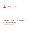 BENEFICIOS Y CONVENIOS ADEXUS CHILE...1 solo giro o consulta de saldo en todos los cajeros de la red de manera gratuita (a partir del segundo giro o consulta el cobro es de 0,03 UF).
