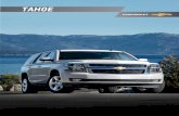 Ficha tecnica TAHOE - chevrolet.com.bo€¦ · Plataforma Chevrolet Mylink. Pantalla táctil a color de alta resolución de 8" con cámara de retroceso X Posavasos en área frontal