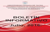 BOLETÍN INFORMATIVO Julio, 2016. - Universidad Privada de ...upt.edu.pe/upt/sgc/assets/ckeditor/kcfinder/upload/files/BOLETIN JU… · Dr. Marcelino Raúl Valdivia Dueñas OFICINA