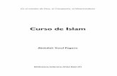 Curso de Islam - Libro Esotericolibroesoterico.com/biblioteca/islam/Curso de Islam.pdfpropio en el marco del respeto del de terceros, desde una óptica “occidental” y no desde