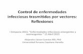 Control de enfermedades infecciosas trasmitidas …...• La enfermedad de Chagas, descubierta por Dr. Carlos Chagas en 1909, se debe a la infección por el parásito Trypanosoma cruzi.
