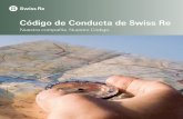 Código de Conducta de Swiss Re969de0bd-08c5-4b4b-b5c9...interpretamos de modo que permitan normas de conducta menos estrictas que las establecidas en el Código. Para orientaciones