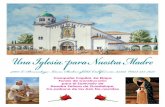 Una Iglesia para Nuestra Madre - Bakersfield CAguadalupebakersfield.org/2015/wp-content/uploads/2015/01/spanis… · parroquiales al principio de 2010, estamos ... 1923: Tres salones