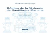 Código de la Vivienda de Castilla-La Mancha...Decreto 65/2007 de 22 de mayo, por el que se establecen aspectos de régimen jurídico y normas técnicas sobre condiciones mínimas
