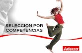 COMPETENCIAS SELECCION POR - UNAB · Competencias laborales exigidas a los profesionales en Santander •26. Trabajo en equipo: Disposición para participar como miembro totalmente