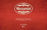 Panadería - Pastelería Mazamielmazamiel.cl/wp-content/uploads/2017/12/catalogo-FINAL.compressed.pdf · Masa hoja, manjar, chocolate. Masa, queso crema, mmaracuyá. Fina Fresco Tradicional