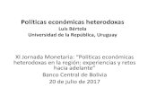 Banco Central de Bolivia - XI Jornada Monetaria: “Politicas … · 2017-07-20 · reglas del juego que se ponen en práctica, que reflejan intereses específicos de diferentes actores.