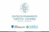 Presentación de PowerPointriacevents.org/gtecs/doc/panama/presentaciones/Presentac... · 2018-05-11 · CENTRO DE PENSAMIENTO TURÍSTICO DE COLOMBIA -CPTUR Una alianza Índice de