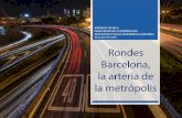 Rondes Barcelona, la arteria de la metrópolis · Limpieza cuneta m 300 0,51 € 153,00 € Reparación definitiva barrera metálica m 80 17,77 € 1.421,60 € Reparación marca