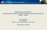 Reporte de Inflación: Panorama actual y …...Reporte de Inflación: Panorama actual y proyecciones macroeconómicas 2018 - 2019 Julio Velarde Presidente Banco Central de Reserva