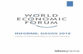INFORME: DAVOS 2018...funciona la economía mundial, ¿qué nuevos modelos económicos podrían ... incertidumbre política sobre la confianza y la demanda». En el mismo sentido se