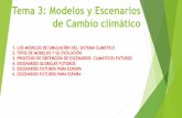Tema 3: Modelos y Escenarios de Cambio climáticotitulaciongeografia-sevilla.es/contenidos/profesores/... · 2019-04-03 · albedo y localizar los factores que mueven la energía