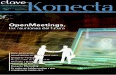 las reuniones del futuro - Grupo Konectagrupokonecta.com/wp-content/uploads/2013/02/ClaveKonecta... · 2018-01-26 · presta desde las instalaciones de Konecta en Madrid. To-das las