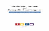 Iglesia Internacional del Evangelio Cuadrangular · 2019-07-19 · ESTATUTOS DE LA IGLESIA CUADRANGULAR 2019 | 5 3.7 GABINETE CUADRANGULAR. Un cuerpo consejero de la junta, referido
