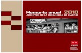 MEMORIA 2018. ARCHIVOS DE LA COMUNIDAD DE …...EL MARCO COMPETENCIAL La Ley 4/1993, de 21 de abril, de Archivos y Patrimonio Documental de la Comunidad de Madrid es el marco legal