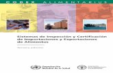 Sistemas de Inspección y Certiﬁcación de Importaciones y ... · de importaciones y exportaciones de alimentos 21 cac/gl 26-1997 directrices para la elaboraciÓn de acuerdos sobre