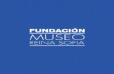 2 3...2 3 La Fundación Museo Reina Sofía es una entidad privada sin ánimo de lucro entre cuyos objetivos principales se cuenta el de fomentar y apoyar la misión del Museo Reina