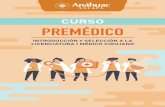 CURSO PREMÉDICO - test.anahuac.mx · Matemáticas aplicadas a la salud, Bases de la anatomía, Biología y Química, 2 evaluaciones parciales en lectura y redacción científica,