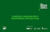TURISMO, INNOVACIÓN Y PROPIEDAD INTELECTUAL Miembro de · 2019-06-06 · Turismo, innovación y propiedad intelectual 3 Somos una Escuela Universitaria Internacional de Management