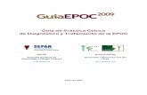 Guía de Práctica Clínica de Diagnóstico y Tratamiento de ... · 2009 Guía de Práctica Clínica de Diagnóstico y Tratamiento de la EPOC Mayo de 2009 SEPAR Sociedad Española