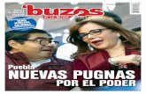 Puebla NUEVAS PUGNAS - BuzosDe la feroz lucha entre las principales fuerzas políticas de Puebla, de las pugnas internas de los par - tidos y de la lista de aspirantes que al correr