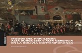 MODOS DEL PRIVILEGIO · 2019-12-13 · 11 Presentación La publicación de Modos del privilegio: alta burguesía y alta gerencia en la Bolivia contemporánea, de Fernando Molina,