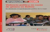 Violencia política en razón de género en Bolivia · Violencia política en razón de género en Bolivia Un obstáculo a la participación política de la mujer ... Agrupaciones