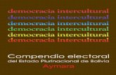 Compendio electoral del Estado Plurinacional de Bolivia · Compendio electoral del Estado Plurinacional de Bolivia ... Madre Tierra con rostros diferentes, y comprendimos desde entonces